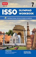 International Social Studies Olympiad (ISSO) Work Book for Class 7 - Chapterwise MCQs, Previous Years Solved Paper & Achievers Section - ISSO Olympiad Books For 2022-2023 Exam