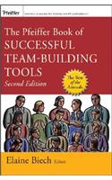 The Pfeiffer Book of Successful Team-Building Tools: Best of the Annuals