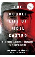 The Double Life of Fidel Castro