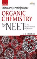 Wiley's Solomons, Fryhle, Synder Organic Chemistry for NEET and other Medical Entrance Examinations,