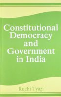Constitutional Democracy and Government in India
