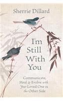 I'm Still with You