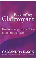 Becoming Clairvoyant