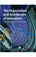 Organization and Architecture of Innovation