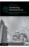 Decolonising International Law