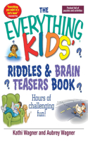 Everything Kids' Riddles & Brain Teasers Book