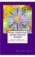 Divine Architecture and the Starseed Template