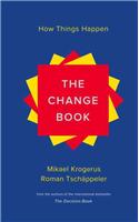 The Change Book - How Things Happen