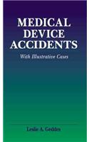 Medical Device Accidents: With Illustrative Cases