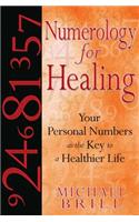 Numerology for Healing