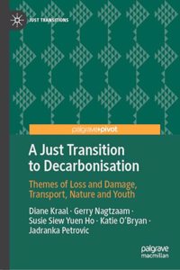 A Just Transition to Decarbonisation