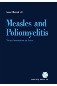 Measles and Poliomyelitis: Vaccines, Immunization, and Control(English)