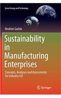 Sustainability in Manufacturing Enterprises