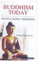 Buddhism Today: Issues And Global Dimensions