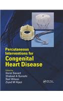 Percutaneous Interventions for Congenital Heart Disease