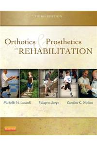 Orthotics and Prosthetics in Rehabilitation