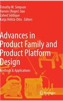 Advances in Product Family and Product Platform Design