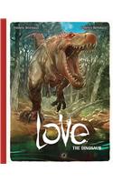 Love: The Dinosaur
