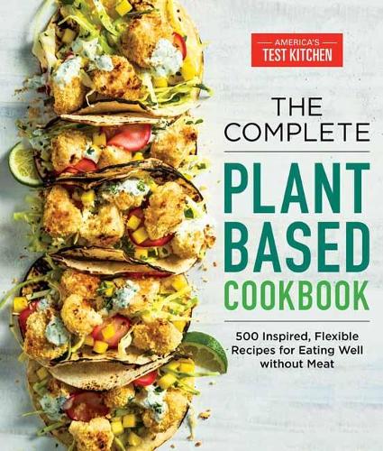 The Complete Plant-Based Cookbook