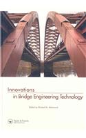 Innovations in Bridge Engineering Technology