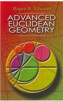 Advanced Euclidean Geometry