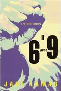 If 6 Were 9