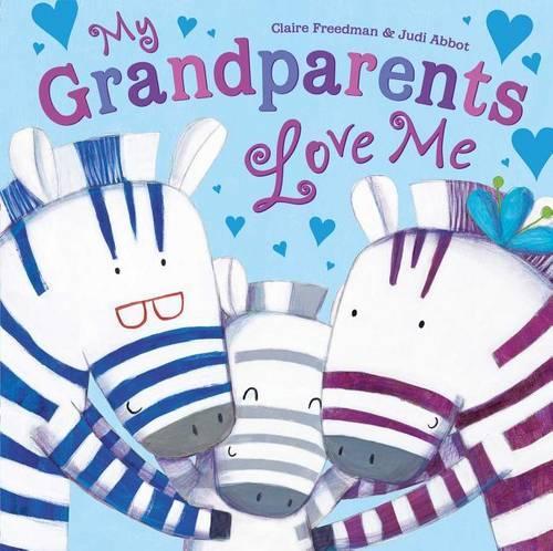 My Grandparents Love Me: (English)