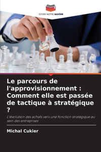 Le parcours de l'approvisionnement
