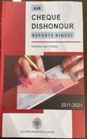 AIR Cheque Dishonour Reports Digest 2011-2021