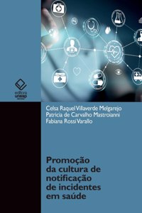 Promoção da cultura de notificação de incidentes em saúde
