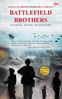 Battlefield Brothers : Four Siblings, Two Wars, One Valiant Family