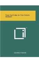 Time Factors In The Stock Market