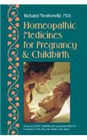 Homeopathic Medicines for Pregnancy and Childbirth