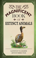 Magnificent Book of Extinct Animals