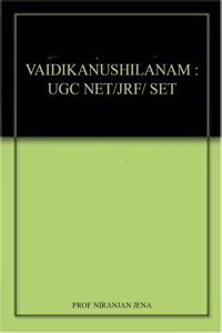 VAIDIKANUSHILANAM : UGC NET/JRF/ SET