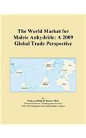 The World Market for Maleic Anhydride