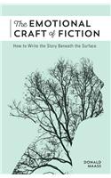 The Emotional Craft of Fiction