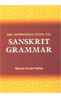 An Introduction to Sanskrit Grammar
