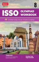 International Social Studies Olympiad (ISSO) Work Book for Class 8 - Chapterwise MCQs, Previous Years Solved Paper & Achievers Section - ISSO Olympiad Books For 2022-2023 Exam