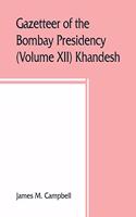 Gazetteer of the Bombay Presidency (Volume XII) Khandesh