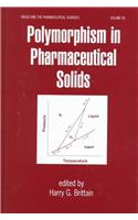 Polymorphism in Pharmaceutical Solids: (Drugs and the Pharmaceutical Sciences)