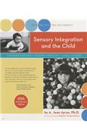 Sensory Integration and the Child