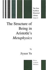 The Structure of Being in Aristotle’s Metaphysics