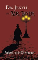 Dr. Jekyll and Mr. Hyde - the Original 1886 Classic (Reader's Library Classics)