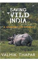 Saving Wild India