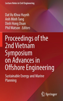 Proceedings of the 2nd Vietnam Symposium on Advances in Offshore Engineering