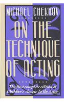 On the Technique of Acting