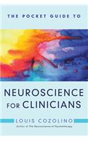 Pocket Guide to Neuroscience for Clinicians