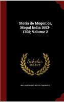 Storia do Mogor; or, Mogul India 1653-1708; Volume 2