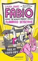 Fabio the World's Greatest Flamingo Detective: Peril at Lizard Lake